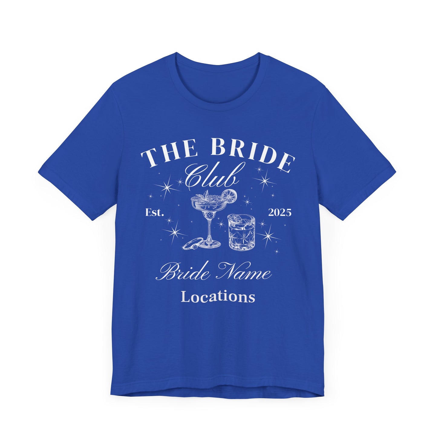 Bride Club Bachelorette Tee - Unisex Short Sleeve T-Shirt