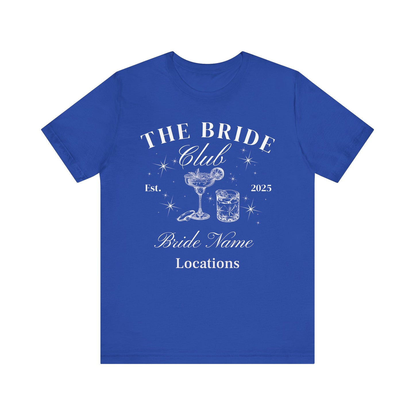 Bride Club Bachelorette Tee - Unisex Short Sleeve T-Shirt