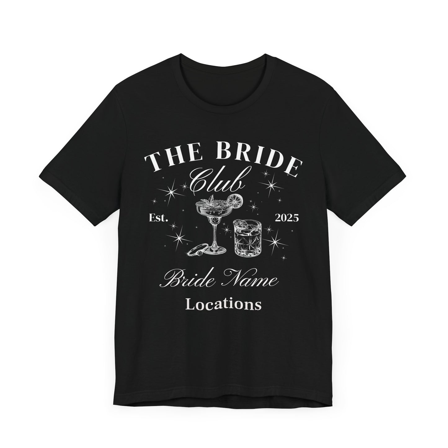 Bride Club Bachelorette Tee - Unisex Short Sleeve T-Shirt