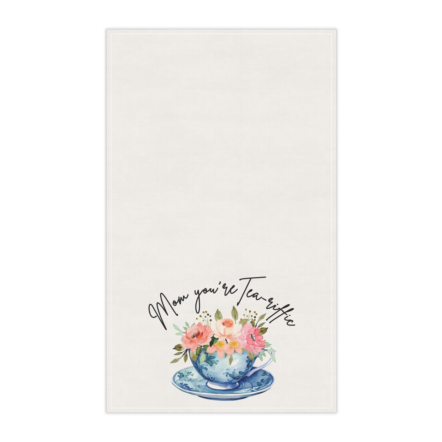 Tea Towel, Mom You're Tea-Riffic, Mother's Day Gift, Kitchen Decor, Floral Tea Towel, Mom Birthday, Linen Towel
